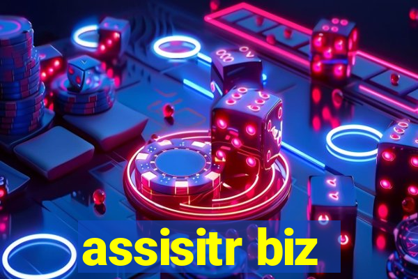 assisitr biz